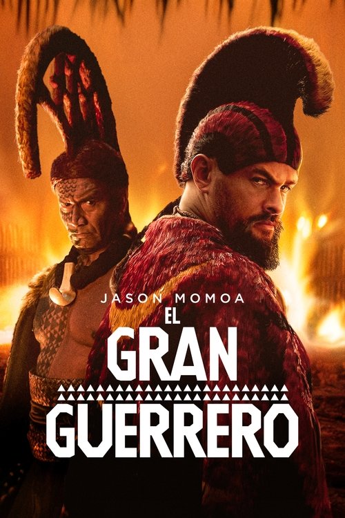 Chief of War: El Gran Guerrero (Dual)