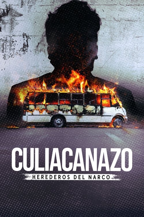 Culiacanazo: Herederos del narco