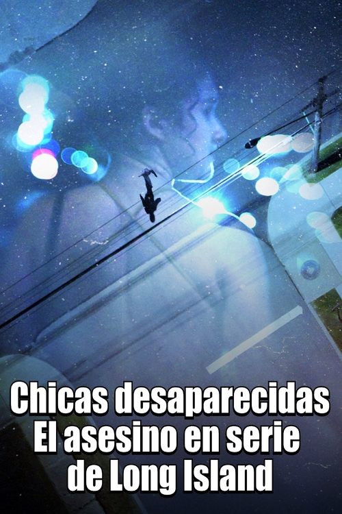 Gone Girls: Chicas desaparecidas: El asesino en serie de Long Island
