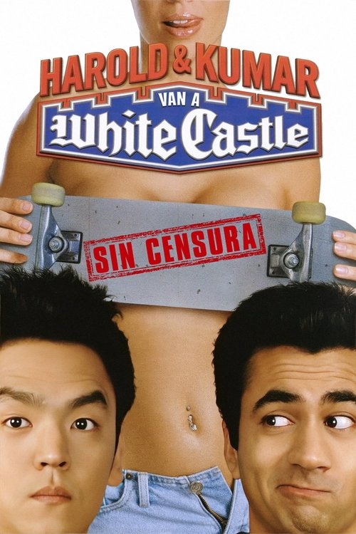 Harold & Kumar Go to White Castle: Harold y Kumar - aventura nocturna (Dual)