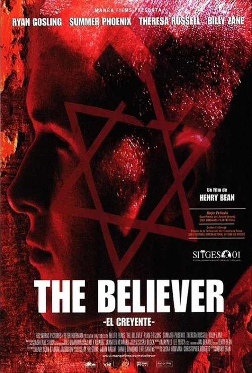 The Believer: El creyente
