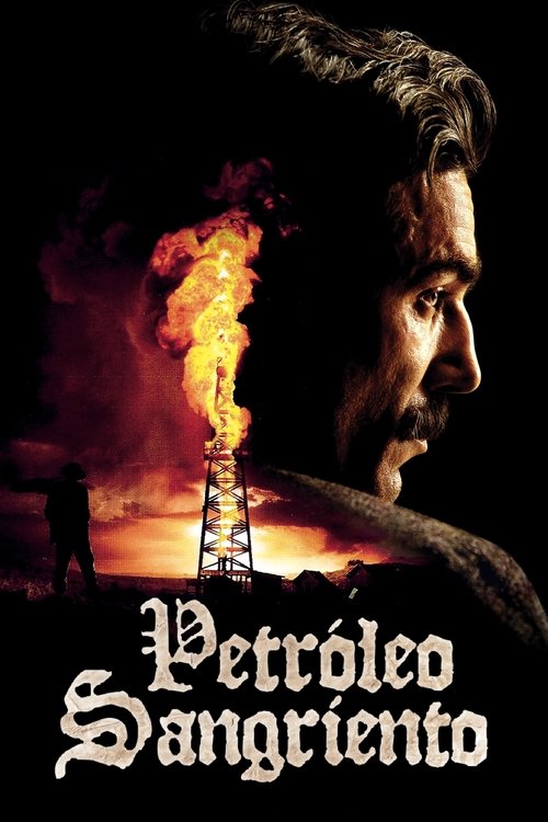 There Will Be Blood: Petróleo Sangriento (Dual)
